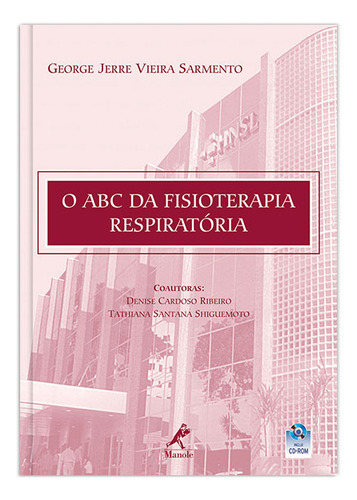 Livro: O Abc Da Fisioterapia Respiratória.