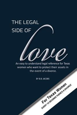 Libro The Legal Side Of Love - Learn It, Or Lose It! - B ...