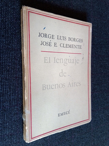 El Lenguaje De Buenos Aires Borges Clemente 1963