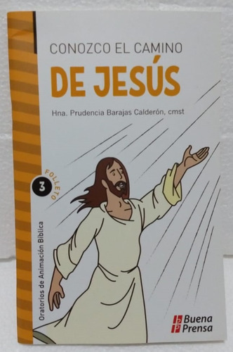 Curso De Biblia Folleto 3: Conozco El Camino De Jesús