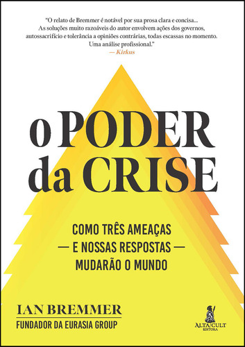 O poder da crise, de Ian Bremmer. Editora Alta Cult, capa mole em português