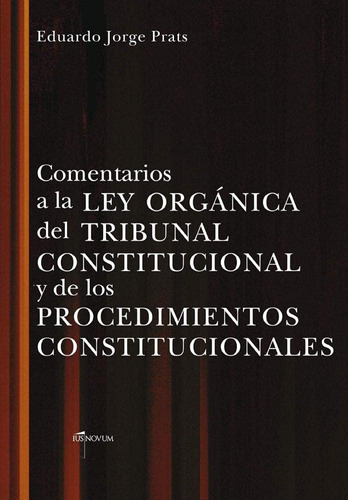 Libro: Comentarios A La Ley Organica Del Tribunal Constituci