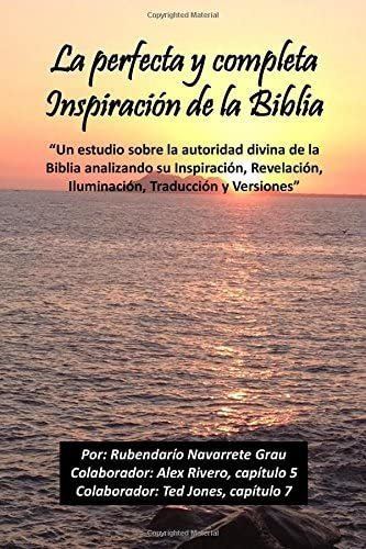Libro La Perfecta Y Completa Inspiracion De La Biblia  Un E