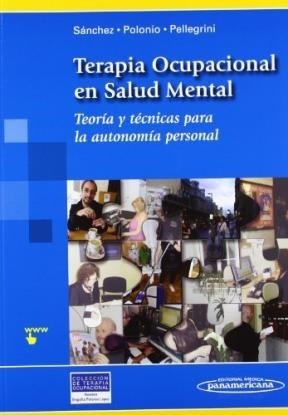 Terapia Ocupacional En Salud Mental Teoria Y Tecnicas Para