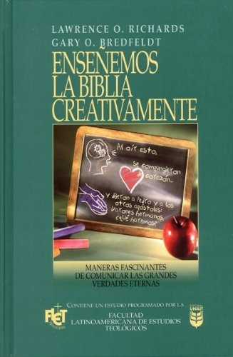 Libro : Enseñemos La Biblia Creativamente - Richards, O...