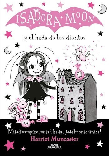 Imagen 1 de 1 de Libro Isadora Moon Y El Hada De Los Dientes De Harriet Munca