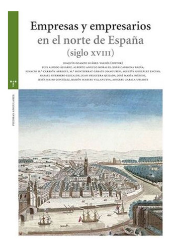 Empresas Y Empresarios En El Norte De Espaã¿a