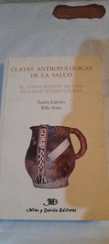 Claves Antropológicas De La Salud De Kalinsky & Arrúe Usado