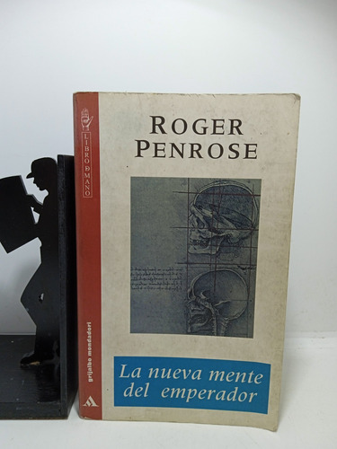 La Nueva Mente Del Emperador - Roger Penrose - Grijalbo
