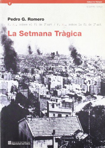 Setmana Tràgica. F.x., Sobre El Fi De L'art / F.x., Sobre La