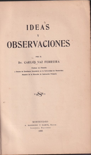 Ideas Y Observaciones Carlos Vaz Ferreira