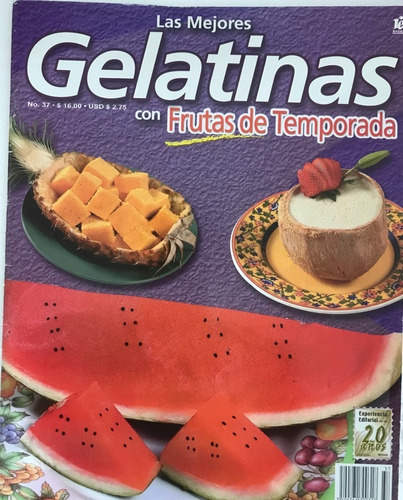 Gelatinas Con Frutas De Temporada Revista No. 37 