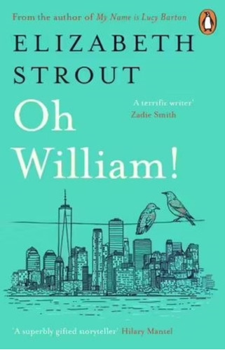 Oh ! William - Elizabeth Strout