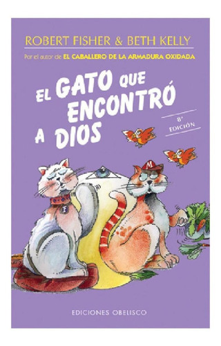 El Gato Que Encontró A Dios