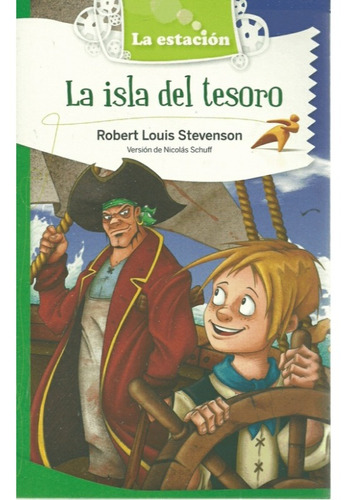 Imagen 1 de 1 de La Isla Del Tesoro - Stevenson - Estación Mandioca
