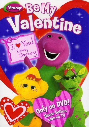 Barney: Be My Valentine.