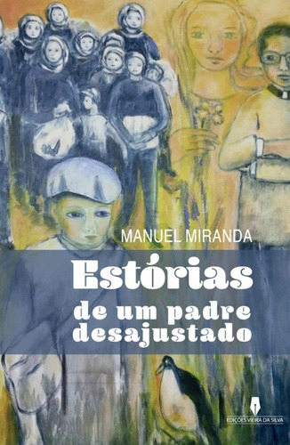 Livro - Estórias De Um Padre Desajustado