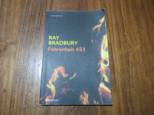 Fahrenheit 451 - Ray Bradbury - Ed: Debolsillo 