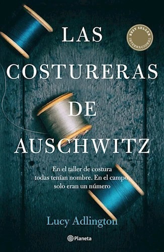 Libro Las Costureras De Auschwitz - Lucy Adlington