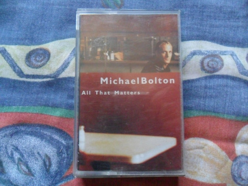 Casete Michael Bolton All The Matters