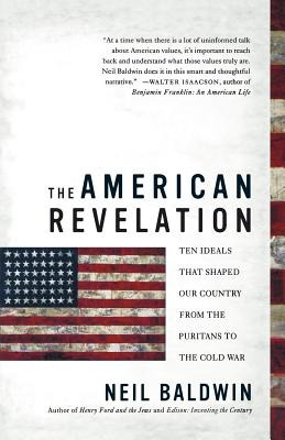 Libro The American Revelation: Ten Ideals That Shaped Our...