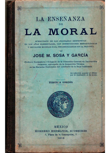 Enseñanza_moral [teoria-practica] Sosa_y Garcia, Mexico 1913