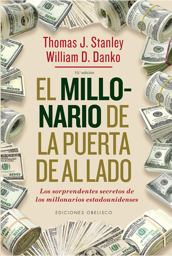 Libro: El Millonario De La Puerta De Al Lado (exito) (spanis