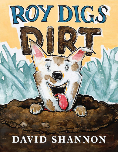 Libro: Roy Digs Dirt (david Books)