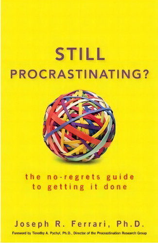 Still Procrastinating?, De Joseph R. Ferrari. Editorial Turner Publishing Company, Tapa Blanda En Inglés