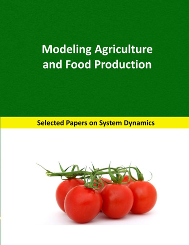 Libro: Modeling Agriculture And Food Production: Selected On