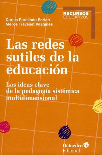 Libro Redes Sutiles De La Educación. Las Ideas Clave De La