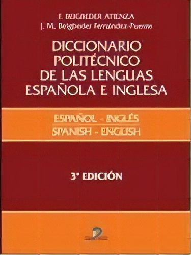 Ii. Diccionario Politecnico De Las Lenguas Esp, De F. Beigbeder Atienza. Editorial Diaz De Santos En Español