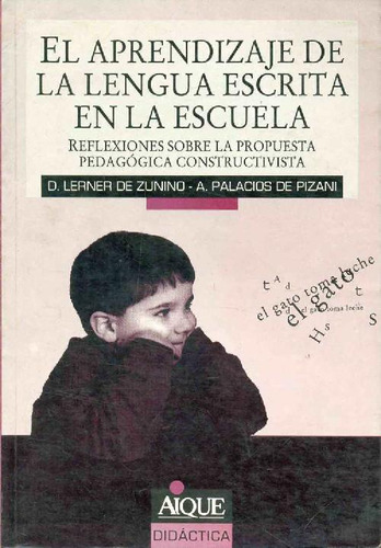 Libro El Aprendizaje De La Lengua Escrita En La Escuela De D