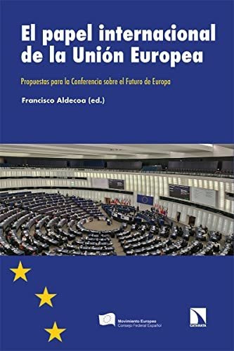 Libro El Papel Internacional De La Unión Europeade Vv Aa