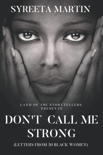 Libro: Donøt Call Me Strong: Land Of The Storyteller