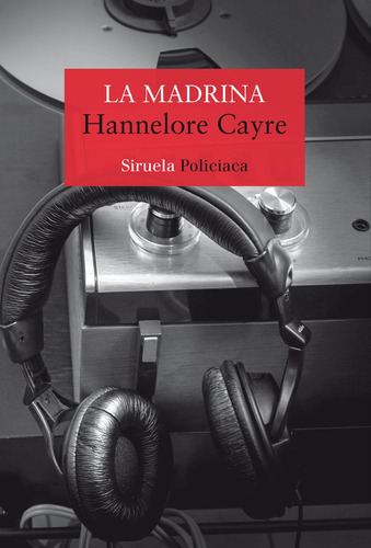 La Madrina, De Cayre, Hannelore. Editorial Siruela, Tapa Blanda En Español