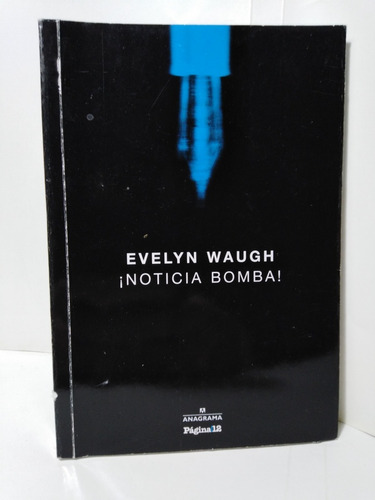 ¡noticia Bomba!- Evelyn Waugh