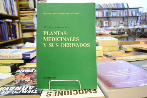 Mercados De Determinadas Plantas Medicinales Y Sus Derivados