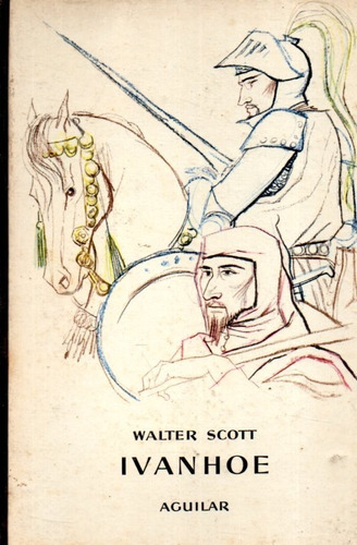 Ivanhoe Walter Scott Aguilar