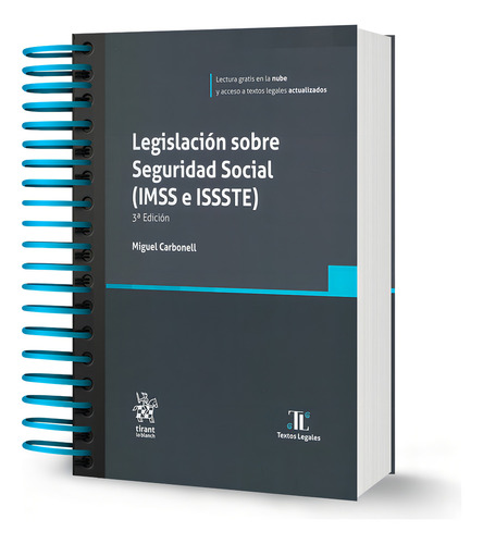Legislacion Sobre Seguridad Social ( Imss E Issste ): Lectura En La Nube, De Actualizado Y Editado Por Miguel Carbonell. Editorial Tirant Lo Blanch, Tapa Dura, Edición 3ra. En Español, 2025