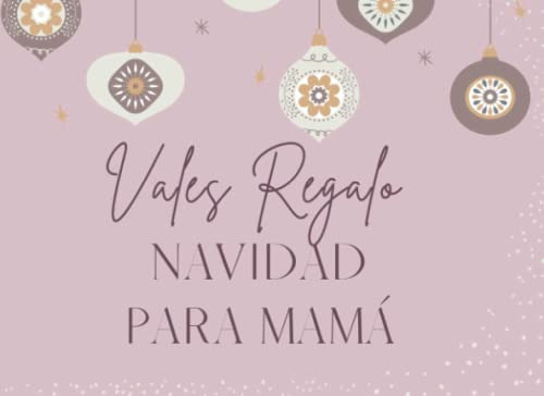 Vales Regalo Navidad Mama: 50 Cupones Para Regalar En Navida