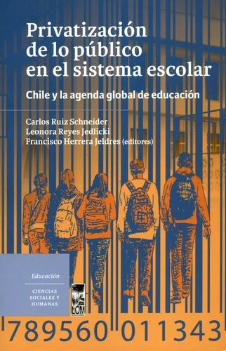 Libro Privatización De Lo Público En El Sistema Escolar. Ch