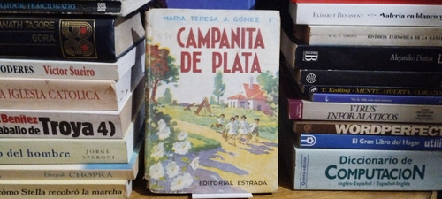 Campanita De Plata - Maria Teresa Gomez - Estrada - 1958 (Usado)