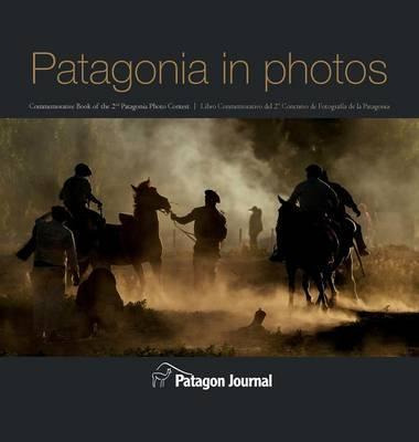 Libro Patagonia In Photos (hardback) - Miguel Bendito