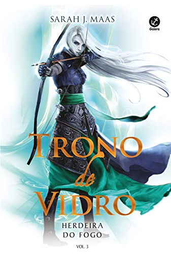 Libro Trono De Vidro 3 - Herdeira Do Fogo - 9ª Ed