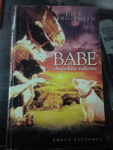 Babe El Chanchito Valiente - Emece Editores Año 1995