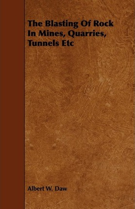 Libro Blasting Of Rockin Mines, Quarries, Tunnels Etc - A...