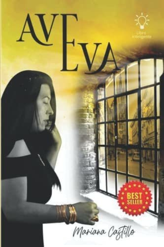 Libro : Ave Eva Ave Eva (amor, Dolor, Pasion, Esperanza...