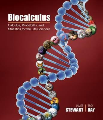 Biocalculus : Calculus, Probability, And Statistics For T...