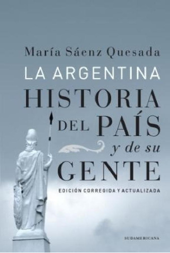 Libro - Argentina Historia Del Pais Y De Su Gente (edicion 